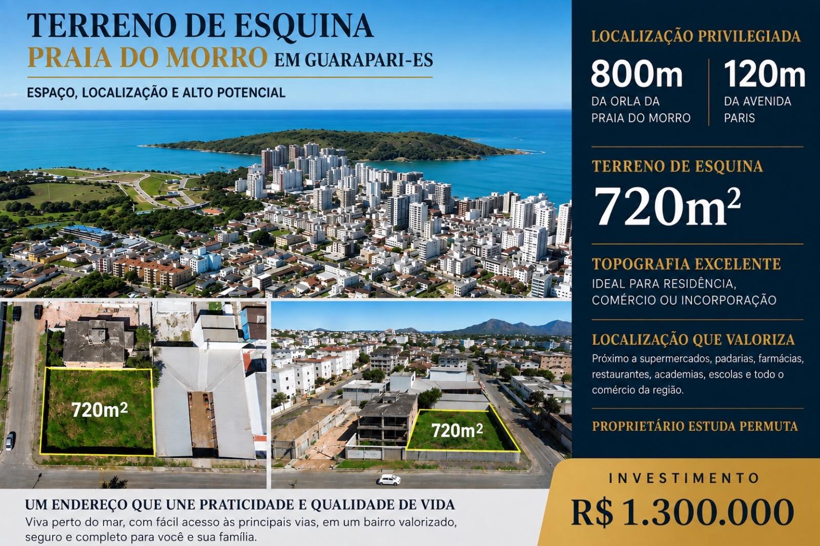Terreno de esquina à venda a poucos passos da Orla da Praia do Morro, Guarapari-ES com 720m² de área! Aproveite essa oportunidade única!